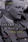 Ferdinand Schlingensiepen - Dietrich Bonhoeffer 1906-1945