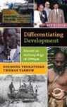 Not Available (NA), Venkatesan, Soumhya Yarrow Venkatesan, VENKATESAN SOUMHYA YARROW THOMAS, Soumhya Venkatesan, Thomas Yarrow - Differentiating Development