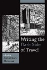 Not Available (NA), Skinner, Jonathan Skinner, Skinner Jonathan, Jonathan Skinner - Writing the Dark Side of Travel