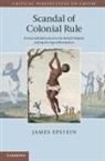 James Epstein, James (Vanderbilt University Epstein, Epstein James - Scandal of Colonial Rule
