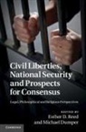 Esther D Reed, Esther D. Reed, Esther D. (University of Exeter) Dumper Reed, Esther D. Dumper Reed, REED ESTHER D DUMPER MICHAEL, Michael Dumper... - Civil Liberties, National Security and Prospects for Consensus