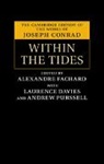 Joseph Conrad, Conrad Joseph, Alexandre Fachard, Alexandre (Universite de Lausanne Fachard, Fachard Alexandre - Within the Tides