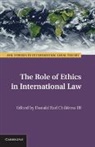 Donald Earl Childress, Donald Earl III Childress, Donald Earl Childress, Donald Earl III Childress, III Childress, Donald Earl Childress III - Role of Ethics in International Law