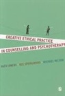 Patricia Owens, Patti Owens, Patti Springwood Owens, Patti Wilson Owens, Bee Springwood, Michael Wilson - Creative Ethical Practice in Counselling & Psychotherapy