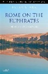 Freya Stark - Rome on the Euphrates
