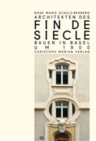 Rose Marie Schulz-Reberg, Schulz-Rehberg, Rose M. Schulz-Rehberg, Rose Marie Schulz-Rehberg - Architekten des Fin de Siècle