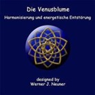 Werner J. Neuner, Werner Johannes Neuner - Die Venusblume