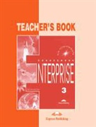 Jenny Dooley, Virginia Evans - Enterprise 3 Teacher's Book