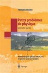Francois Graner - Petits problèmes de physique - 1ere partie