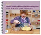 Bostelman, Antje Bostelmann, Fink, Michae Fink, Michael Fink, Antje Bostelmann - Aktionstabletts - Experimente und Spielangebote