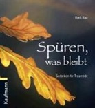 Ruth Rau - Spüren, was bleibt