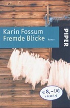 Karin Fossum - Fremde Blicke