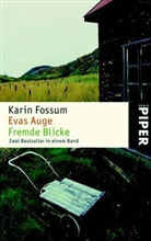 Karin Fossum - Evas Auge. Fremde Blicke
