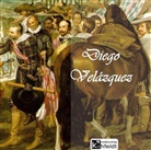 Richard Muther, Michael Kommant - Diego Velazquez, 2 Audio-CDs (Audiolibro)