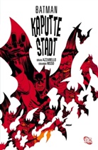 Brian Azzarello, Eduardo Risso, Eduardo Risso - Batman, Kaputte Stadt
