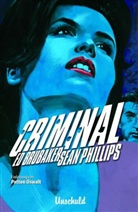 Ed Brubaker, Sean Phillips - Criminal - Bd.6: Criminal - Unschuld