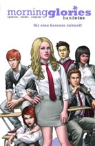 Joe Eisma, Robin Esquejo, Nic Spencer, Nick Spencer, Joe Eisma - Morning Glories - Bd.1: Morning Glories - Für eine bessere Zukunft