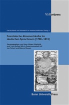 Willi Jung, Willi Jung u a, Hans&amp; Lüsebrink, Hans-Jürgen Lüsebrink, York&amp; Mix, York-Gothar Mix... - Französische Almanachkultur im deutschen Sprachraum (1700-1815)