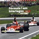 Marc Zimmermann, Marc J. Zimmermann - Fórmula 1 em Interlagos - Vol. I. Vol.1