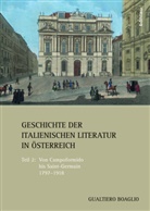 Gualtiero Boaglio, Alfred Noe - Geschichte der italienischen Literatur in Österreich - Band 002: Von Campoformido bis Saint-Germain 1797-1918