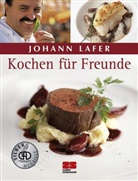 Johann Lafer - Kochen für Freunde