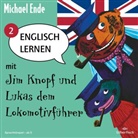 Michael Ende, Helmut Kraus, Robert Metcalf - Englisch lernen mit Jim Knopf und Lukas dem Lokomotivführer - Teil 2. Tl.2, 1 Audio-CD (Hörbuch)