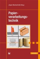 Jürge Blechschmidt, Jürgen Blechschmidt - Papierverarbeitungstechnik