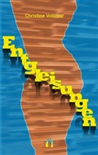 Christine Volkmer - Entgleisungen