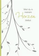 Inge Müller - Weil du in meinem Herzen bleibst