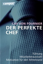 Cay von Fournier - Der perfekte Chef