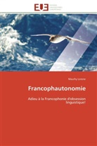 Maurhy Lorone, Lorone-M - Francophautonomie