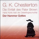 Gilbert K. Chesterton - Die Einfalt des Pater Brown, Audio-CDs: Der Hammer Gottes, 1 Audio-CD (Audio book)