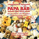 Theatro Piccolo, Ch. Picco Theatro Piccolo und Kellner - Papa Bär wohnt hier nicht mehr, 1 Audio-CD (Audiolibro)