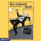 Busch, Busch, Andrea C. Busch, Bengt Fosshag, Barbara Nüsse, Andrea C. Busch... - Bei Ankunft Mord, 2 Audio-CDs