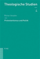 Christian Albrecht, Reiner Anselm, Reiner (Prof. Dr.) Anselm - Protestantismus und Politik