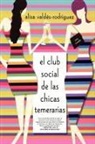 Alisa Valdes-Rodriguez - Club Social de Las Chicas Temerarias