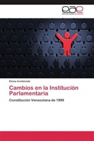 Eloisa Avellaneda - Cambios en la Institución Parlamentaria