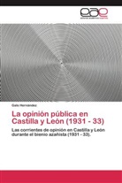 Galo Hernández - La opinión pública en Castilla y León (1931 - 33)