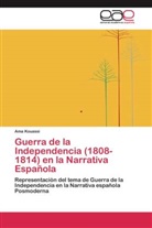 Ama Kouassi - Guerra de la Independencia (1808-1814) en la Narrativa Española