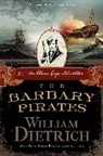 William Dietrich - The Barbary Pirates