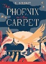H. Millar, E. Nesbit, Edith Nesbit, H. Millar, H. R. Millar - The Phoenix and the Carpet