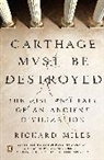 Richard Miles - Carthage Must Be Destroyed
