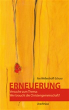 Ilse Wellershoff-Schuur - Erneuerung