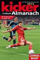 Kicker Sportmagazin, Robert Hohensee, Christoph Huber, Ulrich Matheja - Kicker Fußball-Almanach 2013