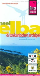 Jacqueline Christoph - Reise Know-How Insel Elba & Toskanischer Archipel