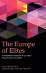 Heinrich Best, Heinrich/ Lengyel Best, Gyorgy Lengyel, Luca Verzichelli, Heinrich Best, Gyorgy Lengyel... - The Europe of Elites