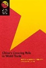 Robert C. Feenstra, Robert C. (EDT)/ Wei Feenstra, Robert C. Wei Feenstra, FEENSTRA ROBERT C WEI SHANG JIN, Robert C. Feenstra, Feenstra Robert C.... - China''s Growing Role in World Trade