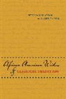 William W. Cook, William W. Tatum Cook, William W./ Tatum Cook, Cook William W., James Tatum, Tatum James - African American Writers and Classical Tradition