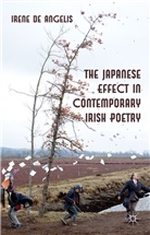 I. De Angelis, De Angelis, Irene De Angelis, DE ANGELIS IRENE, Irene Deangelis, Kenneth A Loparo... - Japanese Effect in Contemporary Irish Poetry