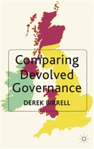 Birrell, D Birrell, D. Birrell, Derek Birrell, BIRRELL DEREK - Comparing Devolved Governance